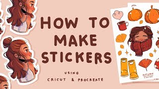 How I Make Stickers  Using Cricut and Procreate  Sticker Sheets and Single Stickers [upl. by Willmert]