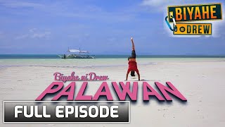 Biyahe ni Drew Trimunicipality tour in Palawan  Full episode [upl. by Ysabel202]