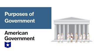 Purposes Of Government  American Government [upl. by Hartzell]