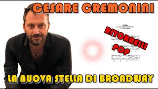 LA NUOVA STELLA DI BROADWAY  CESARE CREMONINI  ritornello al pianoforte [upl. by Elamrej]