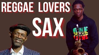 TOP 20 REGGAE SAXOPHONE COVERS ON YOUTUBE 1 [upl. by Schoenberg]