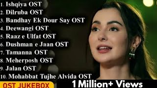 ►Pakistani Dramas OST  Jukebox  Latest Hit Songs Of Pakistan  ARY Digital  HUM TV  Geo TV [upl. by Garwood868]