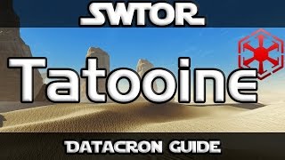 SWTOR  Datacron Guide  Tatooine Empire [upl. by Venita]