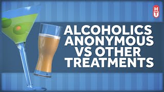 Alcoholics Anonymous vs Other Treatments [upl. by Mordy]