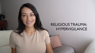 Religious Trauma CPTSD and Hypervigilance [upl. by Ailem]