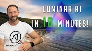 LUMINAR AI QUICKSTART GUIDE  10 minute beginner overview [upl. by Uy]