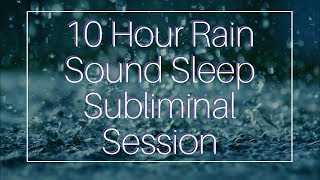 Wake Up Full of Energy  10 Hour Rain Sound  Sleep Subliminal  By Minds in Unison [upl. by Revlys]