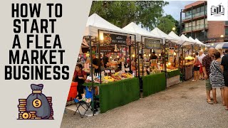 How to Start a Flea Market Business  Starting a Flea Market Business Guide [upl. by Enahpets799]