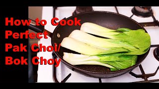 How to Cook Pak Choi  Bok Choi  Chinese Style Tasty Healthy Fresh [upl. by Nivlag325]