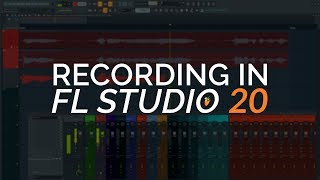 How To Record in FL Studio [upl. by Lyford]