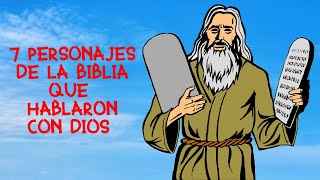 7 PERSONAJES DE LA BIBLIA QUE HABLARON CON DIOS [upl. by Sivehc]