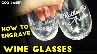 How to Engrave Stemless Wine Glasses  GLASS Engraving Basics  CO2 Laser Tutorials [upl. by Judy]