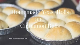 Homemade Yeast Rolls and Cinnamon Rolls [upl. by Sinnoda162]