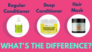 Regular Conditioner Deep Conditioner Hair Mask Whats The Difference [upl. by Tertius674]