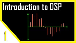 Introduction to Digital Signal Processing  DSP [upl. by Atibat424]