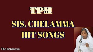 TPM  Sis Chelamma Hit Songs  TAMIL HIT SONGS [upl. by Evot]