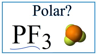 Is PF3 Polar or Nonpolar Phosphors trifluoride [upl. by Tinaret133]