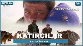 Katırcılar  Türk Filmi Restorasyonlu  Kadir İnanır [upl. by Tomkiel979]