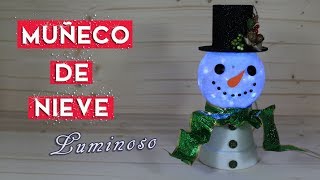 Como hacer un muñeco de nieve luminoso [upl. by Lynea]