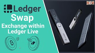 Ledger Swap Exchange Crypto within Ledger Live Manager [upl. by Newkirk895]