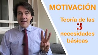 Motivación Teoría de las tres necesidades básicas de Atkinson y McClelland [upl. by Anitsirt]