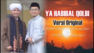 Ya Habibal Qolbi  KHMDUbaidillah amp Fajar orginal Version [upl. by Nazarius]