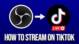 How To Stream Gameplay On TikTok OBS to TikTok [upl. by Lothario]