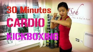 30 Minutes Cardio Kickboxing Burn 300 Calories [upl. by Salvatore]