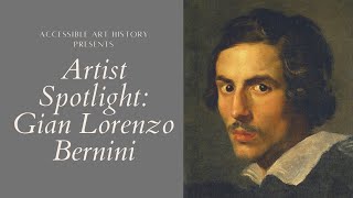 Artist Spotlight Gian Lorenzo Bernini  Art History Video [upl. by Llevaj290]