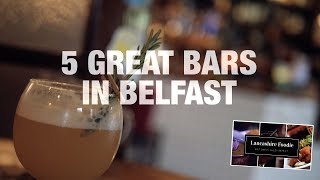 5 Great Bars in Belfast [upl. by Jareen]