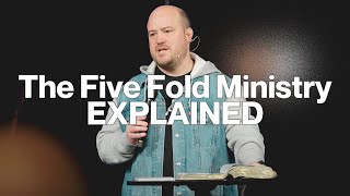 The Five Fold Ministry Explained [upl. by Lorrac]