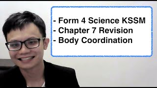 Form 4 Science KSSM Chapter 7 Revision Body Coordination [upl. by Nauhs82]