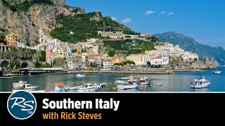 Italy Southern Italy – Rick Steves Travel Talks [upl. by Amasa]