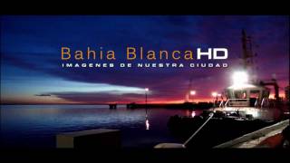 Bahia Blanca en HD [upl. by Assadah]