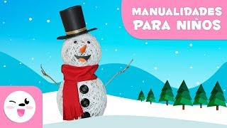 Muñeco de nieve  Manualidades navideñas para niños [upl. by Adleremse227]