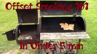 How To Use A Offset Smoker In Under 5 Min [upl. by Rehpotsyrhc]