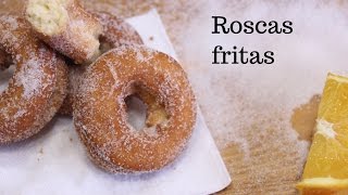 ROSCAS ROSQUILLAS FRITAS [upl. by Rushing649]