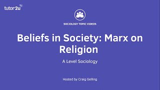 Marx on Religion  Beliefs in Society  ALevel Sociology [upl. by Eiramlirpa]