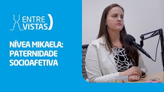 Paternidade Socioafetiva  EntreVistas [upl. by Hayouqes132]