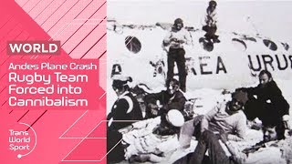 Cannibalism in the Andes  1972 Plane Disaster Documentary  Trans World Sport [upl. by Ellemaj]