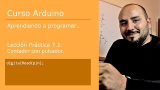 71 Contador con pulsador digitalRead  Curso Arduino 💻 [upl. by Bonnee]