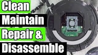 How to Clean Maintain Repair and Disassemble EVERYTHING on a Roomba 600 Series 690 675 650 etc [upl. by Inanaup324]