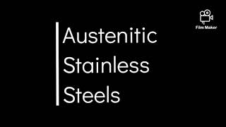 Austenitic Stainless Steel [upl. by Noed]