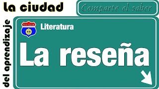 La reseña [upl. by Downey335]