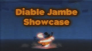 diable jambe showcase [upl. by Nitfa]