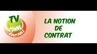 La notion de contrat [upl. by Pubilis]