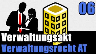 Verwaltungsakt Teil 1  Verwaltungsrecht AT 06 [upl. by Behnken]