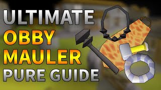 ULTIMATE OBBY MAULER PURE GUIDE UPDATES IN COMMENTS  OSRS [upl. by Rolanda890]