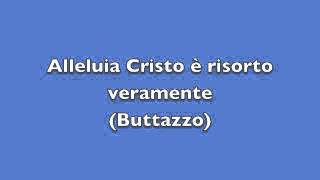 Alleluia Cristo è risorto veramente  Buttazzo [upl. by Susi]