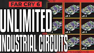 Far Cry 6 UNLIMITED INDUSTRIAL CIRCUITS – How to Farm Industrial Circuits [upl. by Ahsiuq]